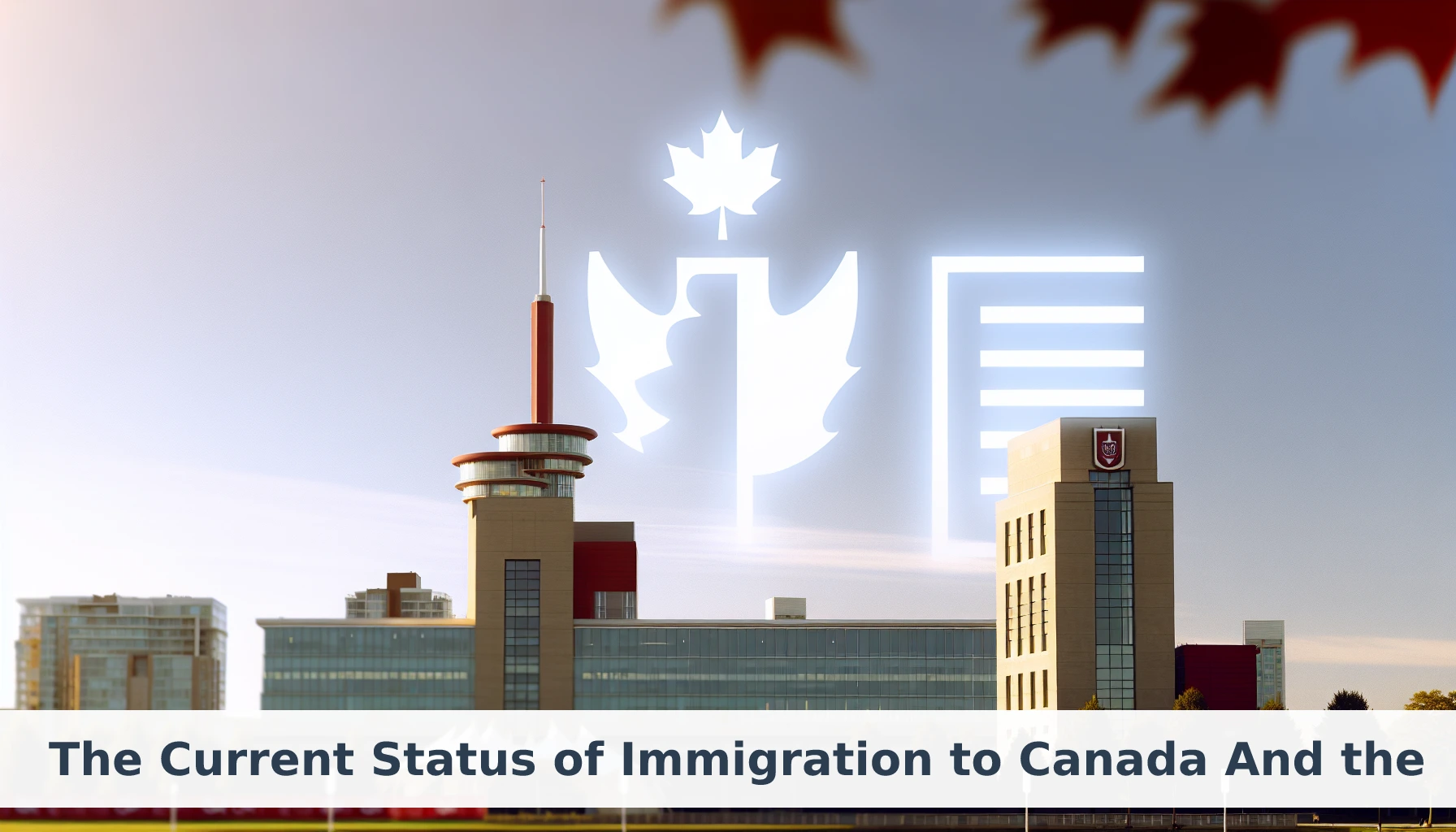 L'état actuel de l'immigration au Canada – Et les